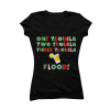 one tequila two tequila three tequila floor shirt